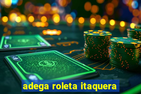 adega roleta itaquera